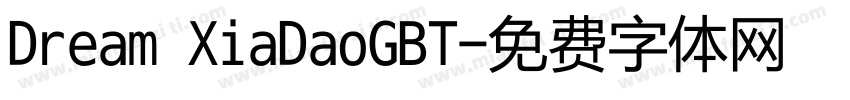 Dream XiaDaoGBT字体转换